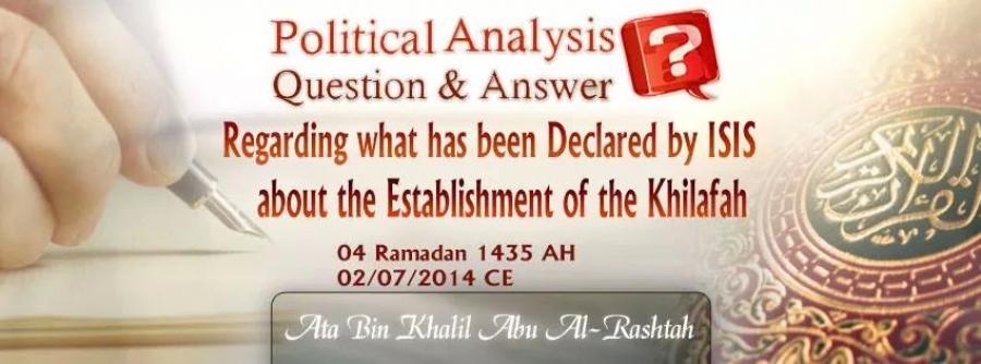 Regarding the Declaration of Khilafah by ISIS
