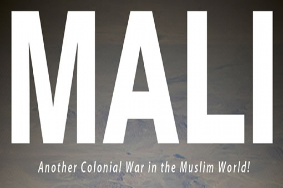 Mali, Another Colonial War in the Muslim World!