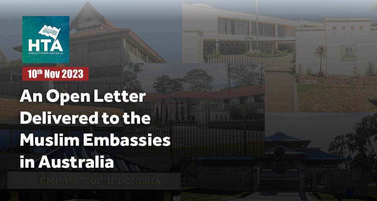 An Open Letter Delivered to the Muslim Embassies in Australia